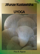 Jifunze Kustawisha Uyoga